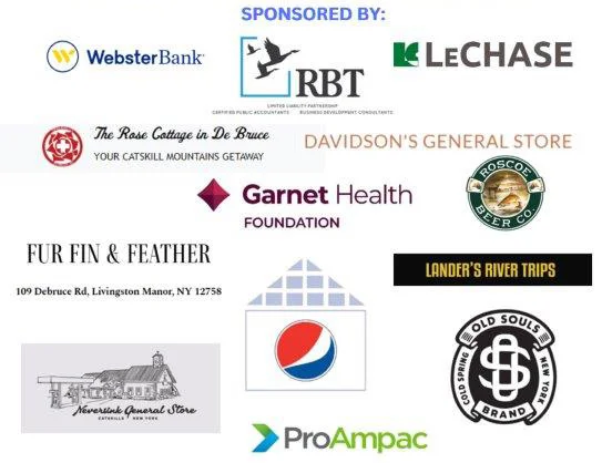 Sponsored by Webster Bank - RBT- LeCHASE - The Rose Cottage in De Bruce - Davidson's General Store - Garnet Health Foundation - Fur Fin and Feather - Lander's River Trips - Pepsi - Neversink General Store - Old Souls Brand - ProAmpac